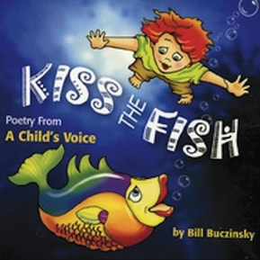 Bill Buczinsky's poetic CD Kiss the Fish